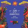 Ndalu de Almeida The Sun and the Rhinoceros (Copertina rigida)