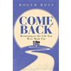 Roger Ross Come Back (Tascabile)