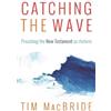Tim MacBride Catching the Wave (Tascabile)