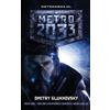 Dmitry Glukhovsky Metro 2033 (Copertina rigida)