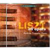Franz Liszt Liszt: All'opera (CD) Album