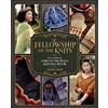 Reel Ink Pr The Fellowship of the Knits: The Unofficial Lord of the Rings Knitting Book