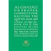 The Islamic Texts Society Al-Ghazali on Proper Conduct for Reciting the Qur'an: Book VIII of the Revival of the Religious Sciences