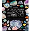 Dix Encicolpedia delle rocce e dei minerali. Ediz. a colori