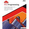 Orange Education Pvt Ltd Kickstart PLC Programming: Design and Build Scalable Control Systems Using IEC 61131-3, Ladder Logic, SCADA and HMI for Modern Industrial Automation (English Edition)