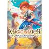 Kazuki Kaburagi Magic Maker: How to Create Magic in Another World (M (Tascabile)
