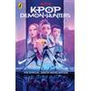 Jessica Yoon KPop Demon Hunters: The Official Junior Novelization (Tascabile)