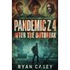Ryan Casey Pandemic Z 4 (Tascabile) Pandemic Z