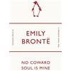 Emily Brontë No Coward Soul Is Mine (Tascabile) Penguin Archive