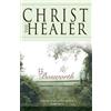 F. F Bosworth Christ the Healer (Tascabile)