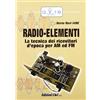 C&C Radio elementi. Ediz. illustrata