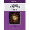 ATTI E DOCUMENTI DEI SOMMI PONTEFICI Deus caritas est. Carta encíclica sobre o amor cristão