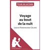 lePetitLitteraire.fr Voyage au bout de la nuit de Louis-Ferdinand Céline (Fiche de lecture): Analyse complète et résumé détaillé de l'oeuvre