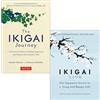 Tuttle Publishing/Hutchinson Ltd The Ikigai Journey & Ikigai The Japanese secret to a long and happy life By Hector Garcia, Francesc Miralles 2 Books Collection Set