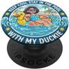 Custom Print Me Mantenere Fresco Soggiorno In Piscina Con Il mio Duck PopSockets PopGrip Adesivo