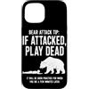 Vintage Hiking Outdoor Nature Lover Grap Custodia per iPhone 15 Bear Attack Tip Se Attaccato Gioca Morto Divertente Escursionismo Umorismo
