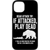 Vintage Hiking Outdoor Nature Lover Grap Custodia per iPhone 13 Bear Attack Tip Se Attaccato Gioca Morto Divertente Escursionismo Umorismo