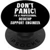Desktop Support & IT Help T-Shirts & Gif Ingegnere del supporto desktop PopSockets PopGrip Adesivo