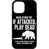 Vintage Hiking Outdoor Nature Lover Grap Custodia per iPhone 12 Pro Max Bear Attack Tip Se Attaccato Gioca Morto Divertente Escursionismo Umorismo