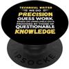 Technical Writer We Do Precision Guess W Scrittore tecnico Facciamo lavoro di indovina precisione PopSockets PopGrip Adesivo