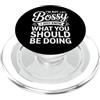 Leadership Humor Quote Co Non sono prepotente, so solo cosa dovresti fare in modo divertente PopSockets PopGrip per MagSafe