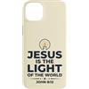 Jesus Is The Light Christian Faith Custodia per iPhone 14 Plus Jesus Is The Light Of The World Shirt John 8:12 Bible Verse