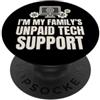 Funny IT Professional & Tech Nerd Appare Supporto tecnico non pagato Computer Nerd Wi-Fi Riparazione Scherzo Geek PopSockets PopGrip Adesivo