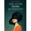 Youcanprint Non avere paura di perderti