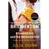 Julia Quinn Romancing Mister Bridgerton (Tascabile) Bridgertons