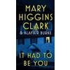 Alafair Burke Mary Higgins Clark It Had to Be You (Tascabile) Under Suspicion