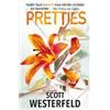 Scott Westerfeld Pretties (Tascabile) Uglies