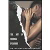 Maxime Ananda Amour The Art of Sensual Pleasure (Tascabile)