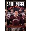 Ben Brown Saint Bobby and the Barbarians (Tascabile)