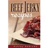 Ashley Andrews Beef Jerky Recipes (Tascabile)