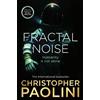 Christopher Paolini Fractal Noise (Tascabile)