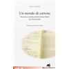 STUDI Un mondo di cartone. Nascita e poetica della prosa d'arte nel Novecento