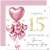 Stuff4 Biglietto di auguri per il 15° compleanno per ragazze, palloncini rosa glitterati, biglietto di auguri di buon compleanno per bambina di 15 anni, nipote, cugina, nipote, figlioccia, biglietti di