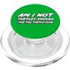 Watch TV Movies & Books on Radio Compute Non sono abbastanza Turtley per il Turtle Club | Tartarughe PopSockets PopGrip per MagSafe