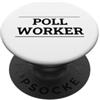 The Civic Standard Volontario del giorno delle elezioni dei lavoratori del sondaggio PopSockets PopGrip Adesivo