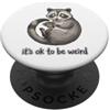 Lakelandwholesale1 Shirt Company It's Ok To Be Weird Raccoon Coffee Humor Graphic PopSockets PopGrip Adesivo