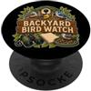 Jimbeels BACKYARD BIRD WATCH Birdwatching Mangiatoia Camera PopSockets PopGrip Adesivo
