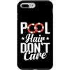 pool hair swim style humor swimming free Custodia per iPhone 7 Plus/8 Plus I capelli della piscina non si preoccupano dello stile