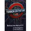 Nick Kollerstrom Terror on the Tube (Tascabile)