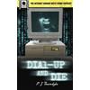P J Thorndyke Dial-Up and Die (Tascabile) Celluloid Terrors