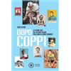 Alba Edizioni Libro - Carlo Delfino - Dopo Coppi. La Strana Crisi Del Ciclismo Italiano Negli