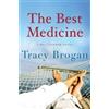 Tracy Brogan The Best Medicine (Tascabile) Bell Harbor Novel