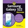 Bill Hughes Samsung Galaxy S22 For Dummies (Tascabile)