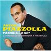 Piazzolla Astor Piazzolla...O No?/Piazzolla Interpreta A Piazzolla (CD)