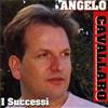 Cavallaro Angelo I Successi (CD)