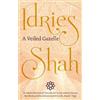 Idries Shah A Veiled Gazelle (Copertina rigida)